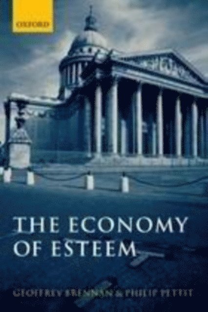 Philip Pettit, Geoffrey Brennan - Economy of Esteem, E-bok