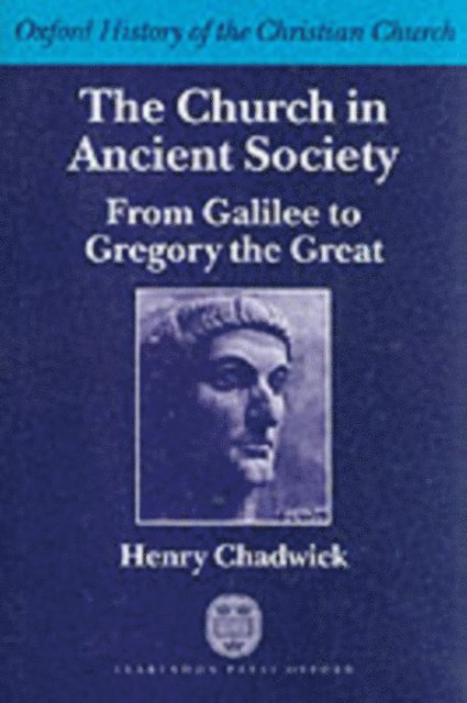 Henry Chadwick - Church in Ancient Society, E-bok