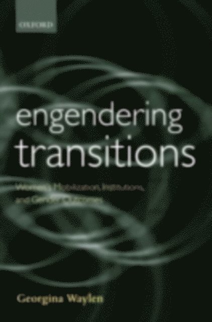 Georgina Waylen - Engendering Transitions, E-bok