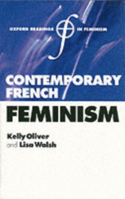 Lisa Walsh, Kelly Oliver - Contemporary French Feminism, E-bok