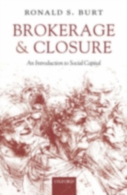 Ronald S. Burt - Brokerage and Closure, E-bok