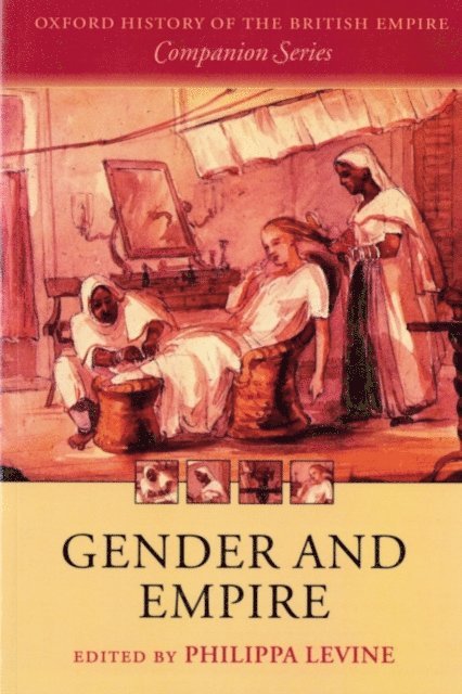 Philippa Levine - Gender and Empire, E-bok