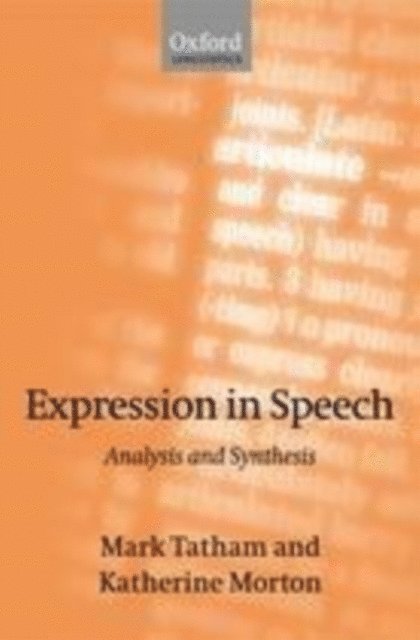Katherine Morton, Mark Tatham - Expression in Speech, E-bok