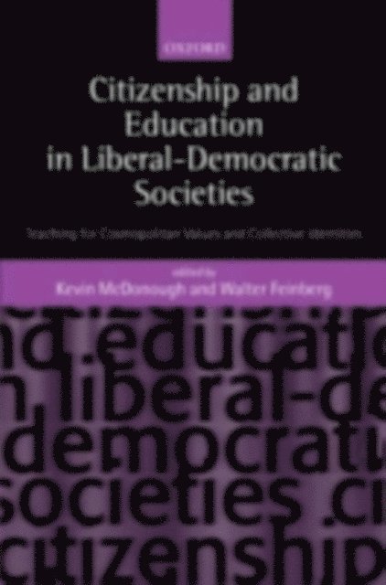 Walter Feinberg, Kevin McDonough - Citizenship and Education in Liberal-Democratic Societies, E-bok