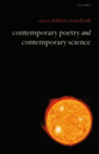 Robert Crawford - Contemporary Poetry and Contemporary Science, E-bok