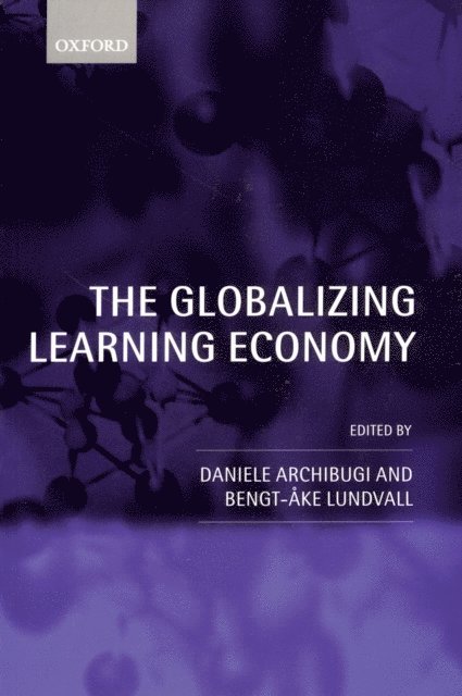 Bengt-Ake Lundvall, Daniele Archibugi - Globalizing Learning Economy, E-bok