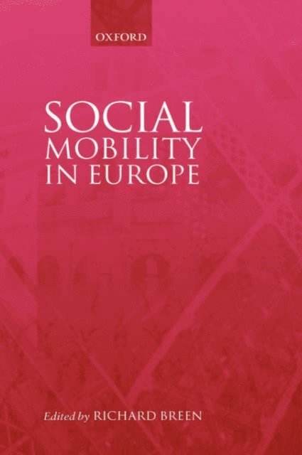 Richard Breen - Social Mobility in Europe, E-bok
