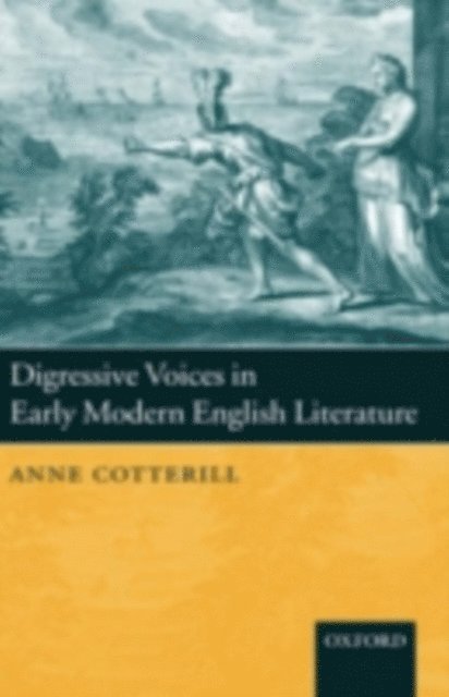 Anne Cotterill - Digressive Voices in Early Modern English Literature, E-bok