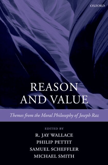 Michael Smith, Samuel Scheffler, Philip Pettit, R. Jay Wallace - Reason and Value, E-bok