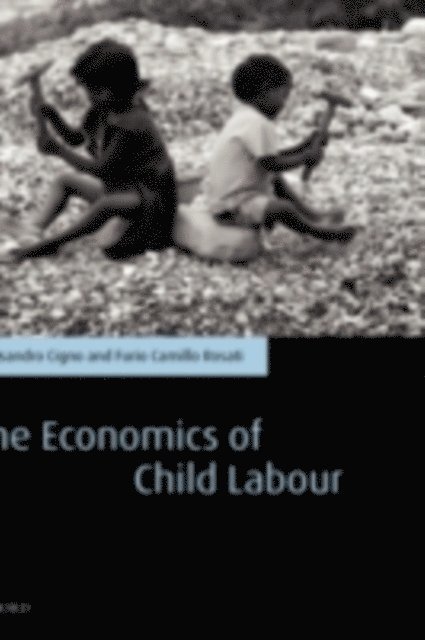 Furio Camillo Rosati, Alessandro Cigno - Economics of Child Labour, E-bok