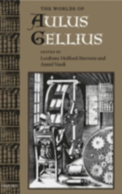 Amiel Vardi, Leofranc Holford-Strevens - Worlds of Aulus Gellius, E-bok