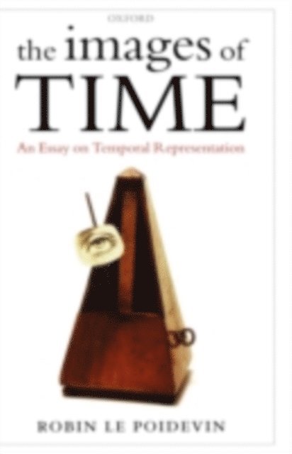 Robin Le Poidevin - Images of Time, E-bok