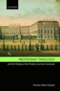 Protestant Theology and the Making of the Modern German University