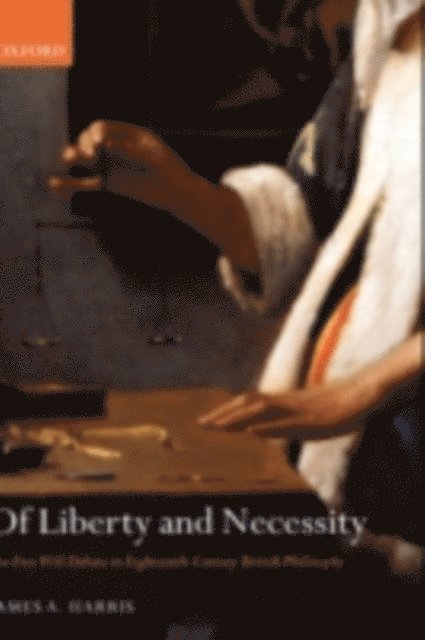 James A. Harris - Of Liberty and Necessity, E-bok
