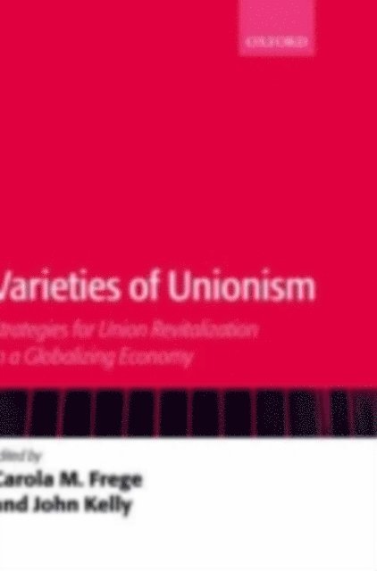 John Kelly, Carola Frege - Varieties of Unionism, E-bok