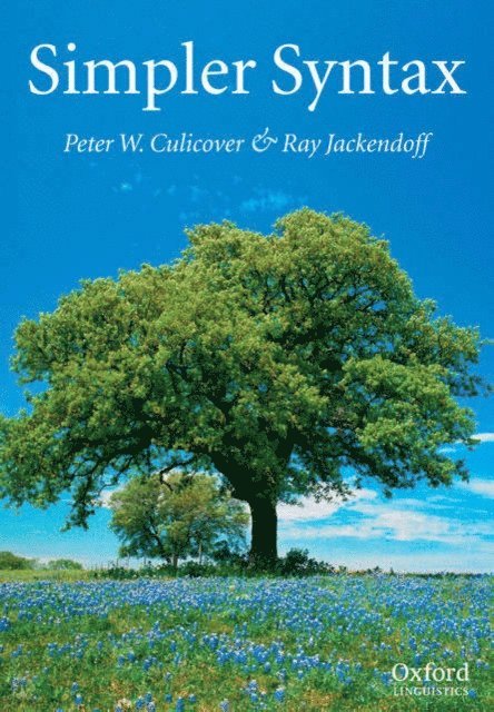 Ray Jackendoff, Peter W. Culicover - Simpler Syntax, E-bok