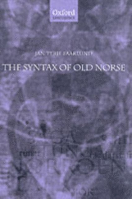 Jan Terje Faarlund - Syntax of Old Norse, E-bok