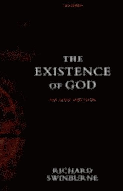 Richard Swinburne - Existence of God, E-bok