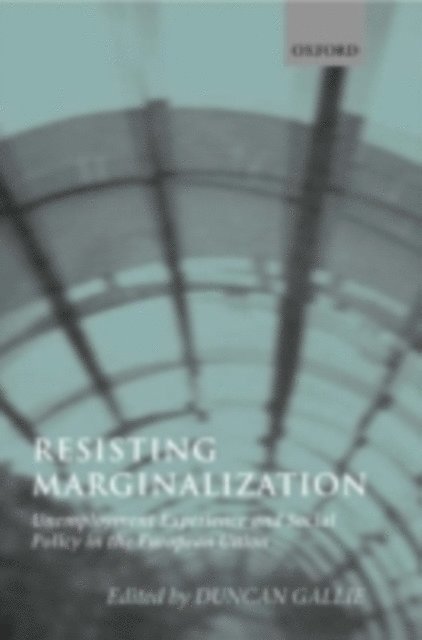 Duncan Gallie - Resisting Marginalization, E-bok