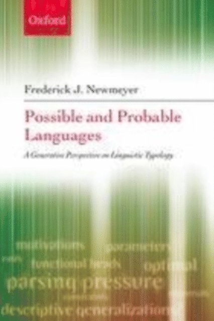 Frederick J. Newmeyer - Possible and Probable Languages, E-bok