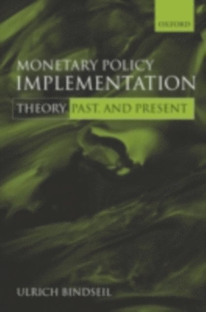 Ulrich Bindseil - Monetary Policy Implementation, E-bok