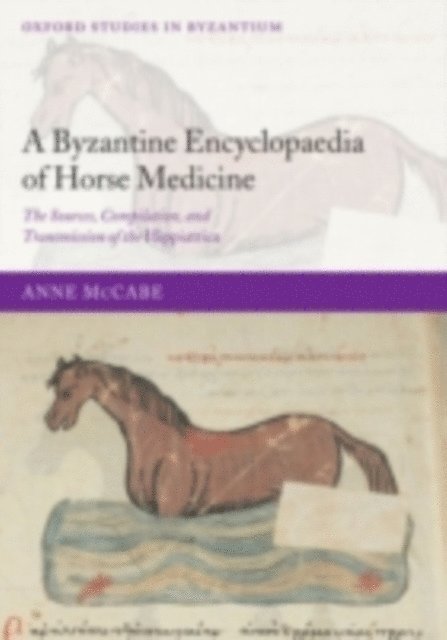 Anne McCabe - Byzantine Encyclopaedia of Horse Medicine, E-bok