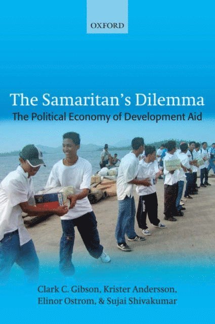 Sujai Shivakumar, The late Elinor Ostrom, Krister Andersson, Clark C. Gibson - Samaritan's Dilemma, E-bok