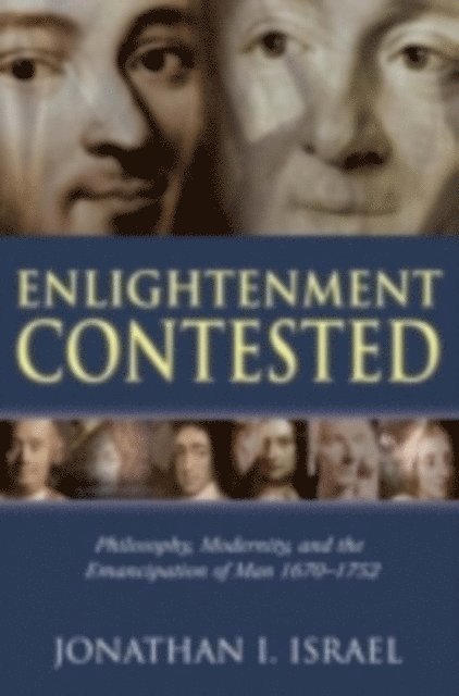 Jonathan I. Israel - Enlightenment Contested, E-bok