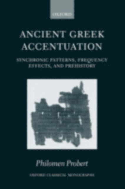 Philomen Probert - Ancient Greek Accentuation, E-bok