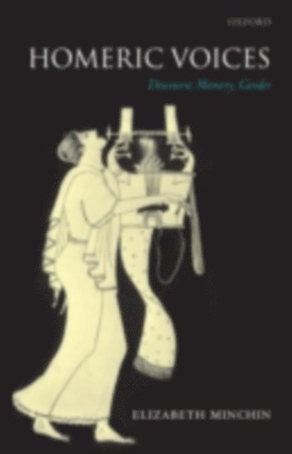 Elizabeth Minchin - Homeric Voices, E-bok