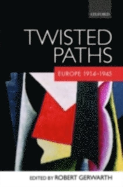 Robert Gerwarth - Twisted Paths, E-bok