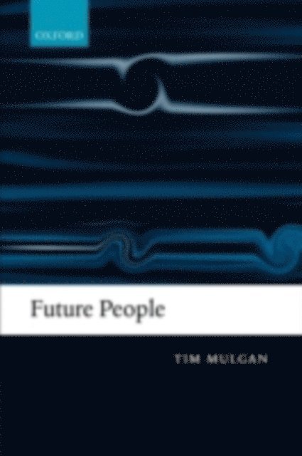 Tim Mulgan - Future People, E-bok