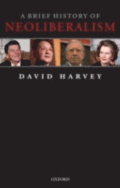 David Harvey - Brief History of Neoliberalism, E-bok