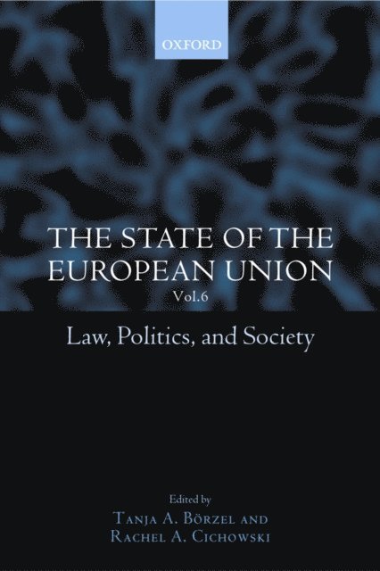 Rachel A. Cichowski, Tanja A. BA¶rzel - State of the European Union, 6, E-bok