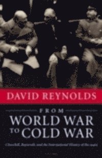 David Reynolds - From World War to Cold War, E-bok