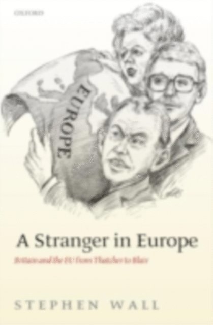 Stephen Wall - Stranger in Europe, E-bok
