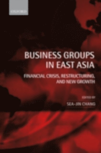 Sea-Jin Chang - Business Groups in East Asia, E-bok. Tillgänglighet: Lägg i varukorg
