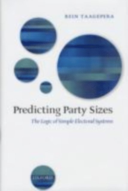 Rein Taagepera - Predicting Party Sizes, E-bok