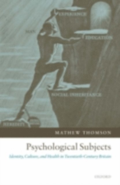 Mathew Thomson - Psychological Subjects, E-bok