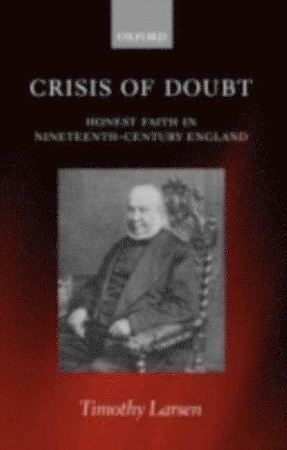 Timothy Larsen - Crisis of Doubt, E-bok