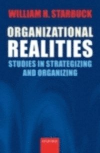 William H. Starbuck - Organizational Realities, E-bok