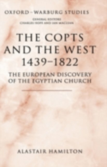 Alastair Hamilton - Copts and the West, 1439-1822, E-bok