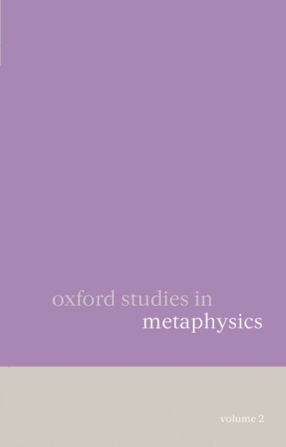 Dean Zimmerman - Oxford Studies in Metaphysics Volume 2, E-bok