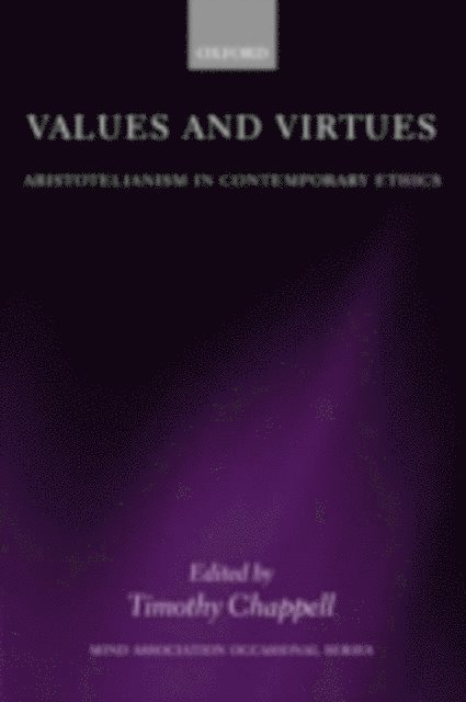 Timothy Chappell - Values and Virtues, E-bok