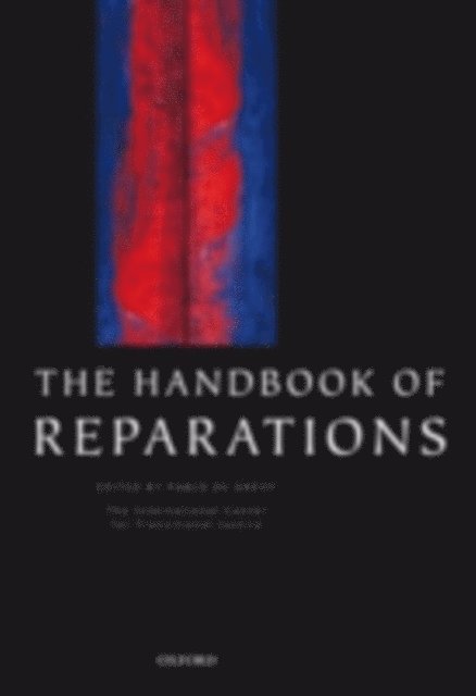Pablo De Greiff - Handbook of Reparations, E-bok
