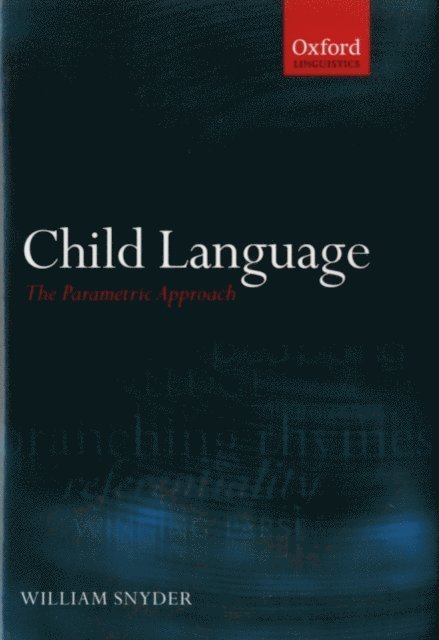 William Snyder - Child Language, E-bok