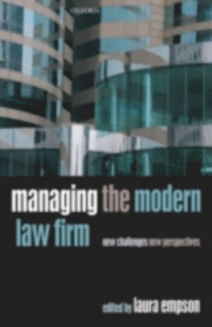 Laura Empson - Managing the Modern Law Firm, E-bok
