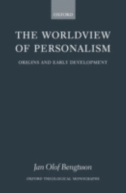 Jan Olof Bengtsson - Worldview of Personalism, E-bok