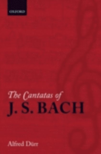Alfred Durr - Cantatas of J. S. Bach, E-bok
