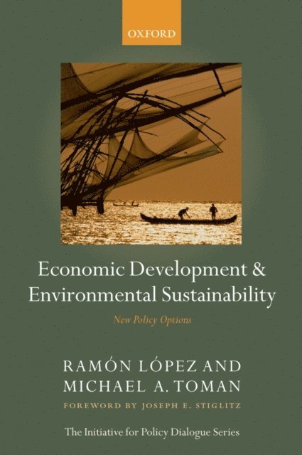 Michael A. Toman, RamA³n LA³pez - Economic Development and Environmental Sustainability, E-bok